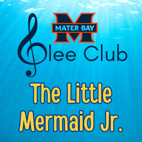 Mater Bay Glee Club's Little Mermaid Jr.
