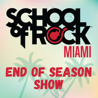 School of Rock Miami End of Season Show